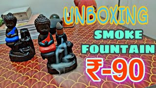 SMOKE FOUNTAIN  UNBOXING BACKFLOW SMOKE FOUNTAIN  MONK BUDDHA STATUE SMOKE FOUNTAIN  DIY KHOBA [upl. by Silda]