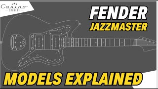 The Fender Jazzmaster Line Explained [upl. by Lahcsap693]