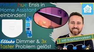 Philips Hue Ensis in Home Assistant  Anleitung [upl. by Abbate47]