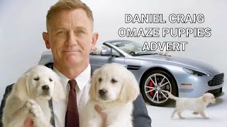 Daniel Craig  James Bond 007  Omaze Aston Martin Puppies Advert [upl. by Lasko]