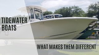 What Makes Tidewater Boats Unique and Different [upl. by Silverstein]