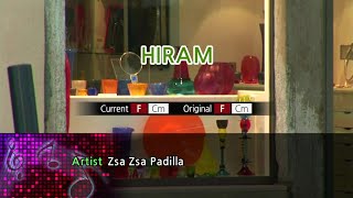 Hiram  Zsa Zsa Padilla Karaoke Version [upl. by Rayna]