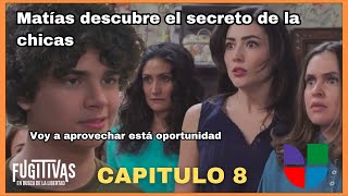 Fugitivas  Avance del capitulo 8  Matías descubre a las fugitivas y las chantajea  Univision [upl. by Maier]