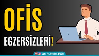 Ofis Çalışanlarına Özel Doğru Oturma Pozisyonu ve Boyun Ağrısı için Egzersizler [upl. by Kasper]