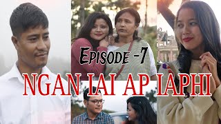 NGAN IAI AP IAPHI  Episode 7  Khasi series [upl. by Zolner]