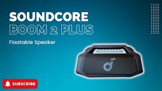 Soundcore Boom 2 Plus Review Best Portable Speaker of 2024 [upl. by Hube557]