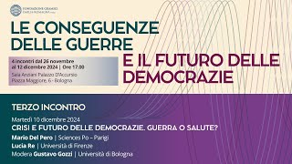 Crisi e futuro delle democrazie Guerra o salute [upl. by Narret903]