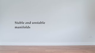 Stable and unstable manifold [upl. by Tega]