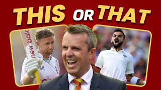 THIS OR THAT Virat Kohli or Joe Root  Ft Graeme Swann [upl. by Anyahc]