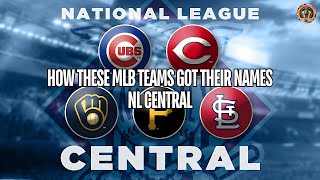 How The NL Central Teams Got Their Names ⚾️ [upl. by Rubbico927]