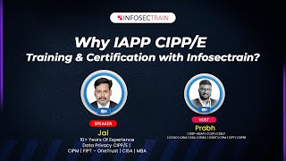 Why IAPP CIPPE Training amp Certification with Infosectrain [upl. by Daniel]