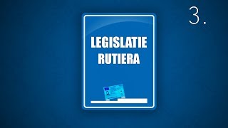 LEGISLATIE RUTIERA 3 Valabil si in 2024 [upl. by Lanctot]