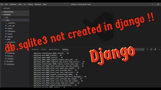 dbsqlite3 not created in django [upl. by Anait176]