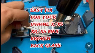 iPhone Xs Max Cracked Restoration  How to Replace iPhone Back Glass Yourself [upl. by Aidil]