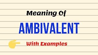 Meaning Of Ambivalent  Examples  UrduHindi [upl. by Boycey791]