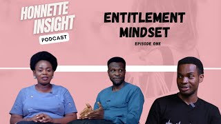 From Privilege to Peril The Dangers of an Entitled Mindset honnetteinsight viralvideo [upl. by Anaibib]