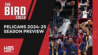 New Orleans Pelicans 202425 Season Preview I The Bird Calls [upl. by Norra]