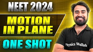 MOTION IN PLANE in 1 Shot FULL CHAPTER COVERAGE ConceptsPYQs  Prachand NEET 2024 [upl. by Willett880]