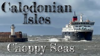 Caledonian Isles at Ardrossan in choppy seas 20th Sept 2023 [upl. by Barthelemy]