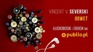 Odwet Vincent V Severski Audiobook PL [upl. by Ahsyak]