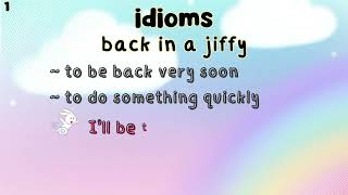 Idioms  back in a jiffy  English Idiomatic Expression  arcbrainsparks idioms idiom [upl. by Ayouqes]