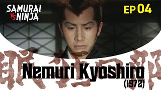 Nemuri Kyoshiro 1972 Full Episode 4  SAMURAI VS NINJA  English Sub [upl. by Tortosa]