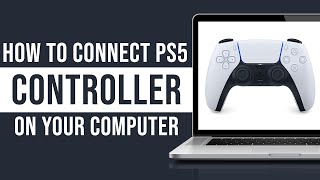 DS4Windows  How to Connect a PS5 Controller to PC 2024 [upl. by Names703]