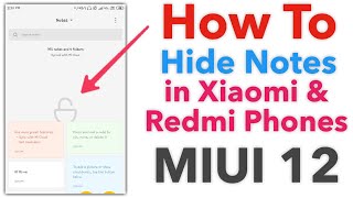 How To Hide Notes In Xiaomi Phone  HideUnhide Notes in Mi Phones in Hindi [upl. by Sisenej365]