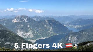 5 Fingers DachsteinKrippenstein Austria 4K 60fps 🏔️🥰🌞🇦🇹 [upl. by Thgiled]