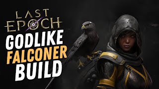 Top Falconer Build In Last Epoch 11 The Godly One Shot Endgame Build [upl. by Jim792]