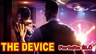 THE DEVICE Fortnite EVENT ÉLŐBEN   20200615 1930 [upl. by Whittemore]