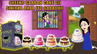 Sheeko gaaban cake gii sixirka ahaa iyo gabadhii [upl. by Eisned]