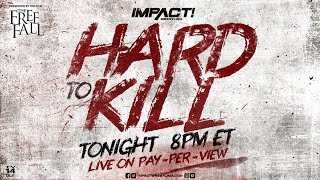 Impact Wrestling Hard to Kill 2022 Review [upl. by Aniral406]