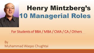 Mintzbergs Managerial Roles  10 Management Roles of Henry Mintzberg Explained  Management [upl. by Stormie]