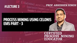 3 Celonis Process Mining from Scratch in Hindi Part 3 handson training amp workshop recording [upl. by Tobi594]