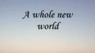 A Whole New World with Lyrics [upl. by Qidas]