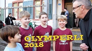 scheenyfaasnachtch S8  quotOlymperli 2018quot [upl. by Pellikka648]