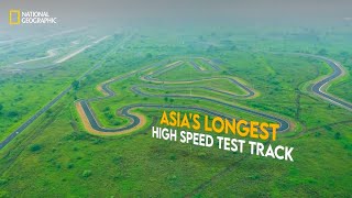 Asias Longest High Speed Testing Track  It Happens Only in India  National Geographic [upl. by Engleman]