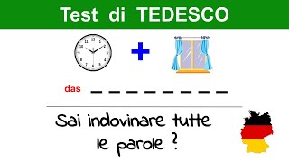 Sai indovinare tutte le parole  QUIZ DI TEDESCO  livello A2  impara il tedesco in modo facile [upl. by Nortyad]