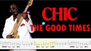 Chic  The Good Times Bass Tabs amp Notation By Chamis Bass [upl. by Bern]