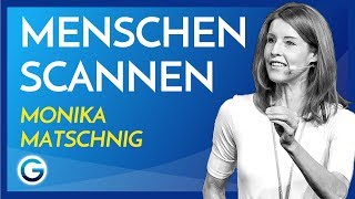 Körpersprache Wie du Lügner entlarvst  Monika Matschnig [upl. by Aicemak]