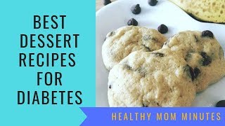 Best Dessert for Diabetes  Diabetes Dessert Recipes [upl. by Noella]