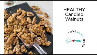 Healthy Candied Walnuts [upl. by Perla]