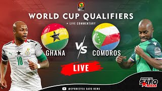 Ghana vrs Comoros World Cup Qualifiers LIVE Commentary [upl. by Sheehan690]