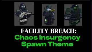 Facility Breach CI spawn theme [upl. by Newmann440]