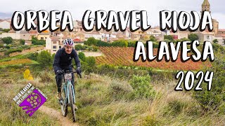 ORBEA GRAVEL 🍇 RIOJA ALAVESA 2024  IñiBike [upl. by Atiner813]