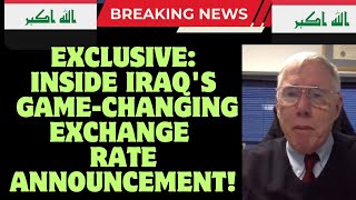 Get Ready for Big Changes Iraqs New Exchange Rate and Budget Details Exposedquot [upl. by Kimberlee854]