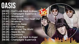 Oasis Greatest Hits  Top 10 Alternative Rock songs Of All Time [upl. by Rehpotsihrc]