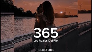 Los Reales Del Rio  365 Letra [upl. by Marielle]