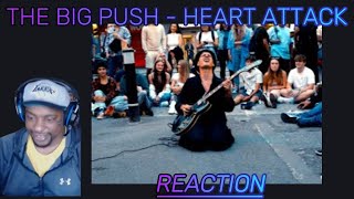 THE BIG PUSH  HEART ATTACK REACTION [upl. by Relyhcs]